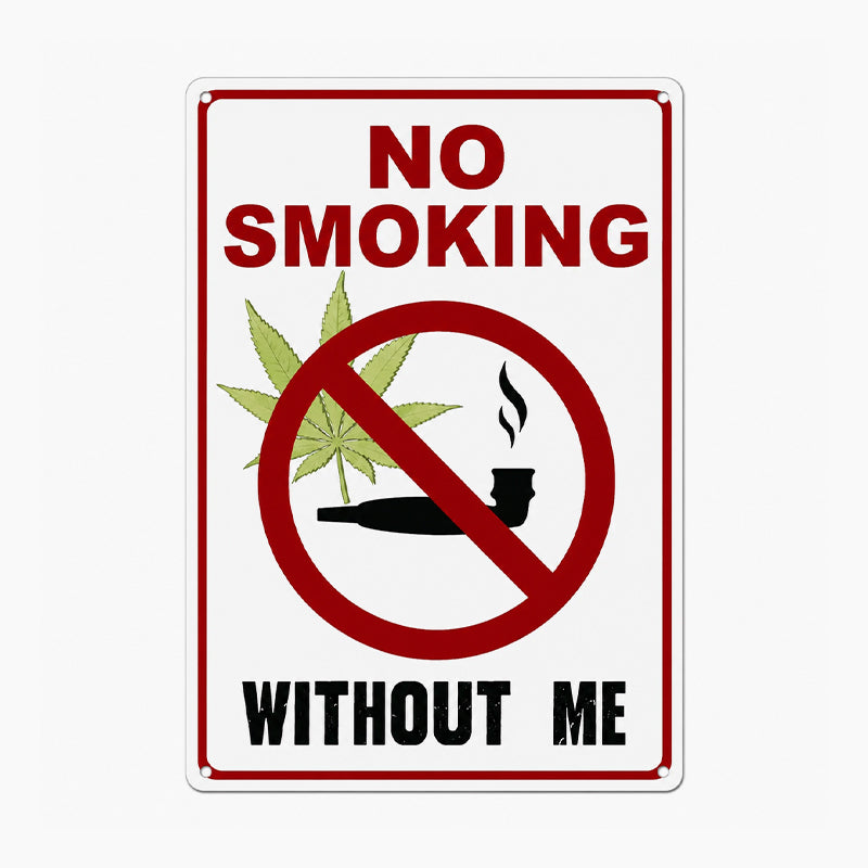 No Smoking Without Me Retro Wall Sign – Funny Vintage Garage & Man Cave Decor